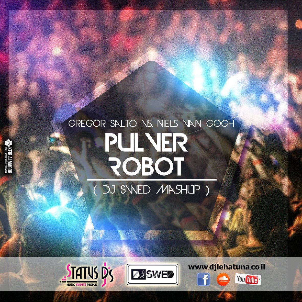 Gregor Salto vs Niels Van Gogh - Pulver-Robot DJ Swed MashUp