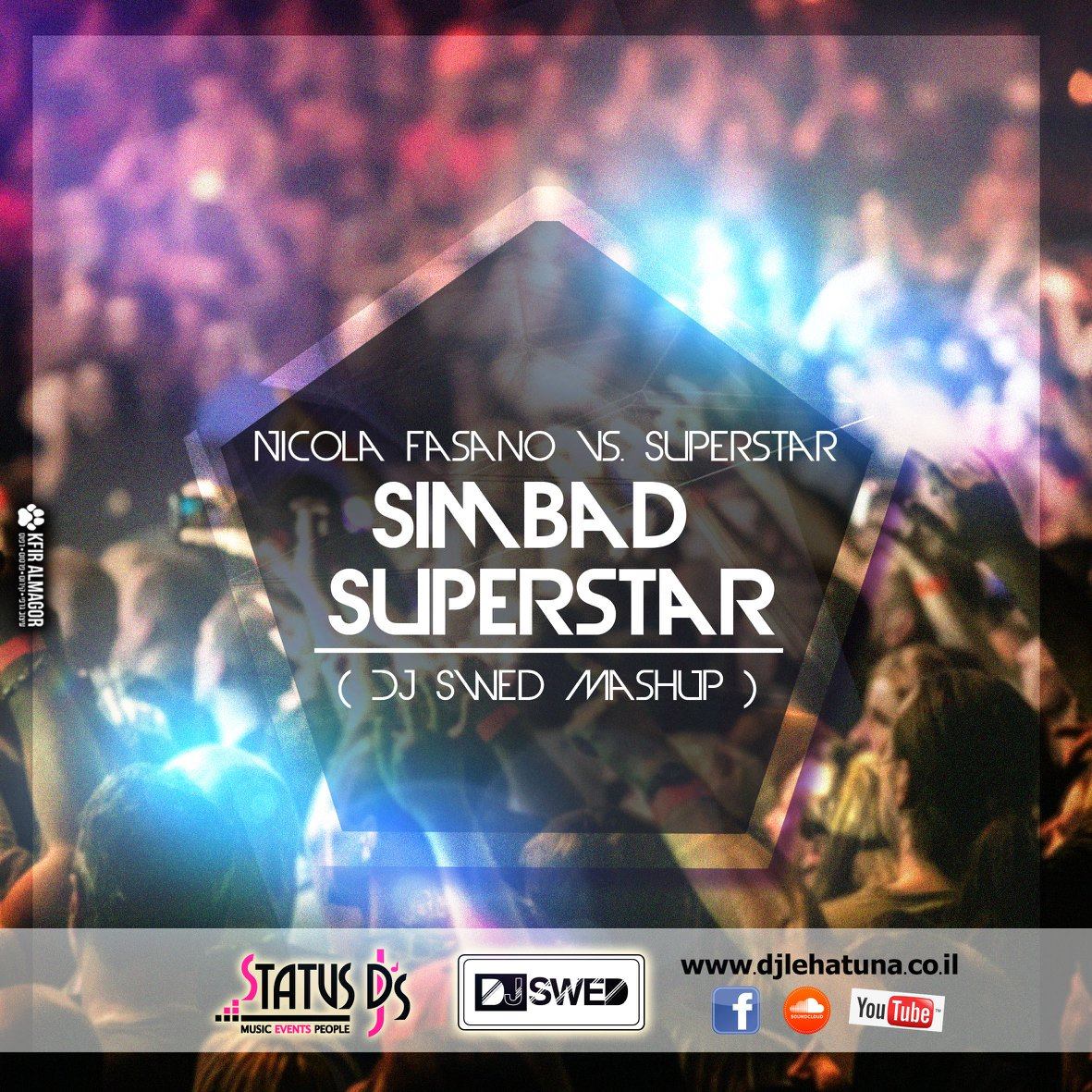Nicola Fasano vs Superstar - Simbad Superstar DJ Swed MashUp